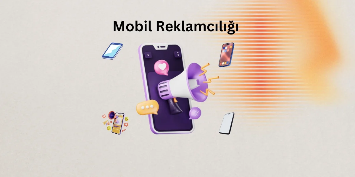 Mobil Reklamcılığı