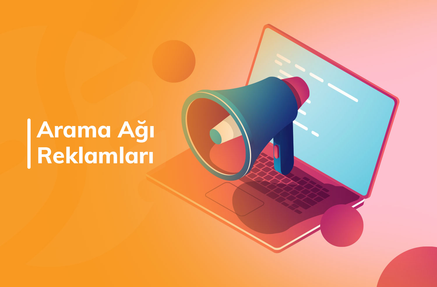 Arama Ağı Reklamları