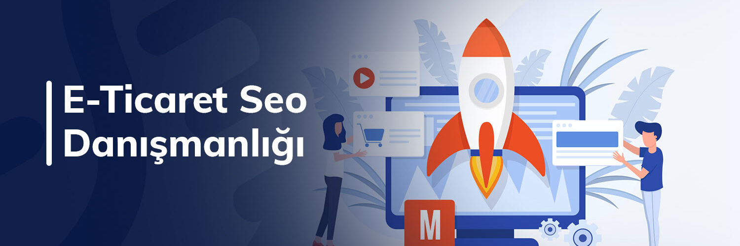 e-ticaret-seo-danismanligi-banner